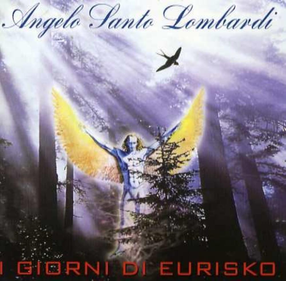 Gan Eden - Il Giardino Delle Delizie Angelo Santo Lombardi: I Giorni Di Eurisko album cover