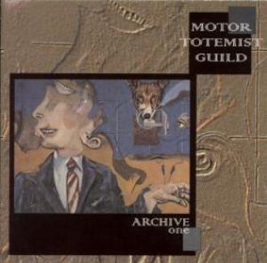 Motor Totemist Guild Archive One  album cover