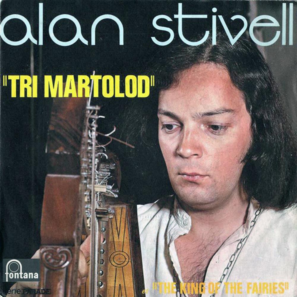 Alan Stivell Tri Martolod/The King of the Fairies album cover