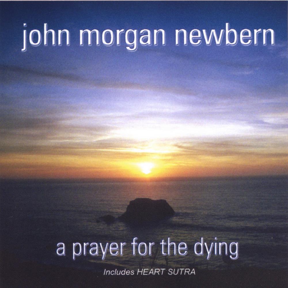 Malachi John Morgan Newbern: A Prayer for the Dying album cover