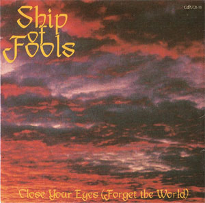 Ship of Fools Close Your Eyes (Forget the World) album cover