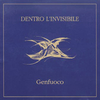 Genfuoco Dentro l'Invisibile album cover
