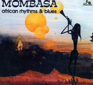 Mombasa - African Rhythms And Blues CD (album) cover