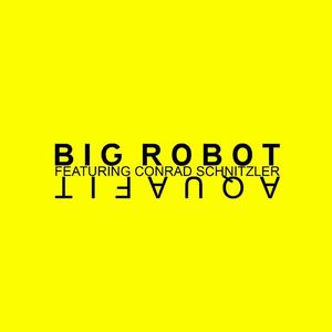 Big Robot - Aquafit (featuring Conrad Schnitzler) CD (album) cover