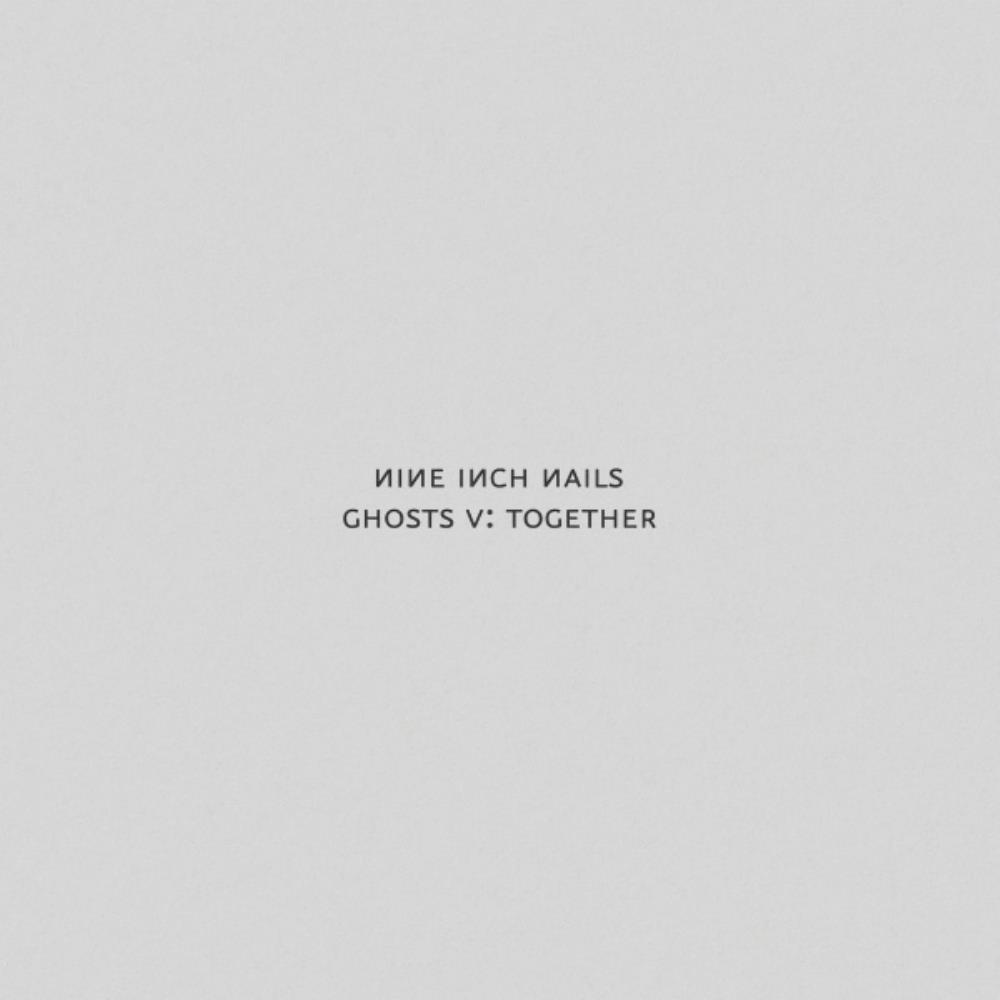 Nine Inch Nails - Ghosts V: Together CD (album) cover
