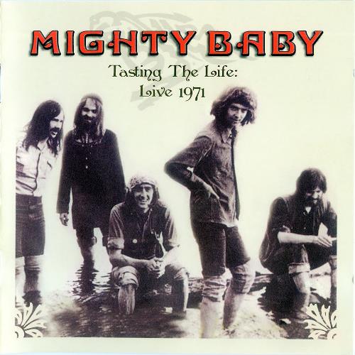 Mighty Baby Tasting The Life: Live 1971 album cover
