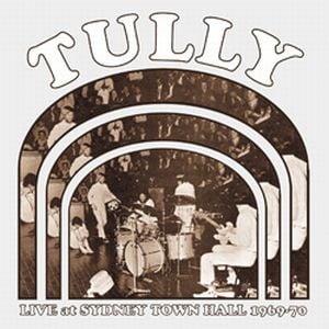 Tully Live at Sydney Town Hall 1969-70 album cover