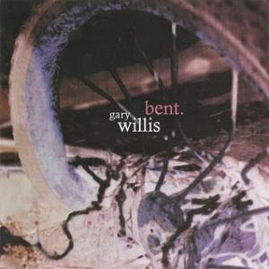 Gary Willis Bent album cover
