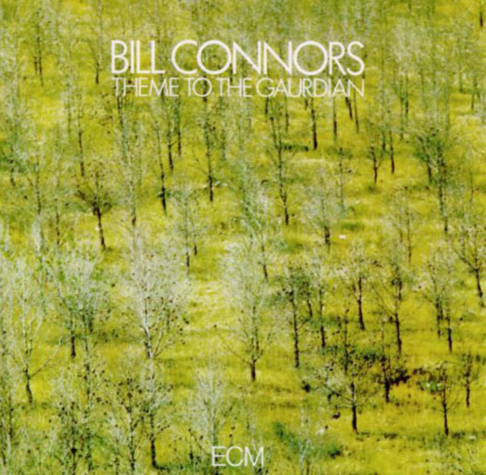 Bill Connors - Theme To The Gaurdian CD (album) cover
