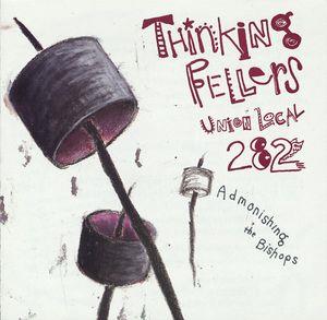 Thinking Fellers Union Local 282 - Admonishing The Bishops CD (album) cover