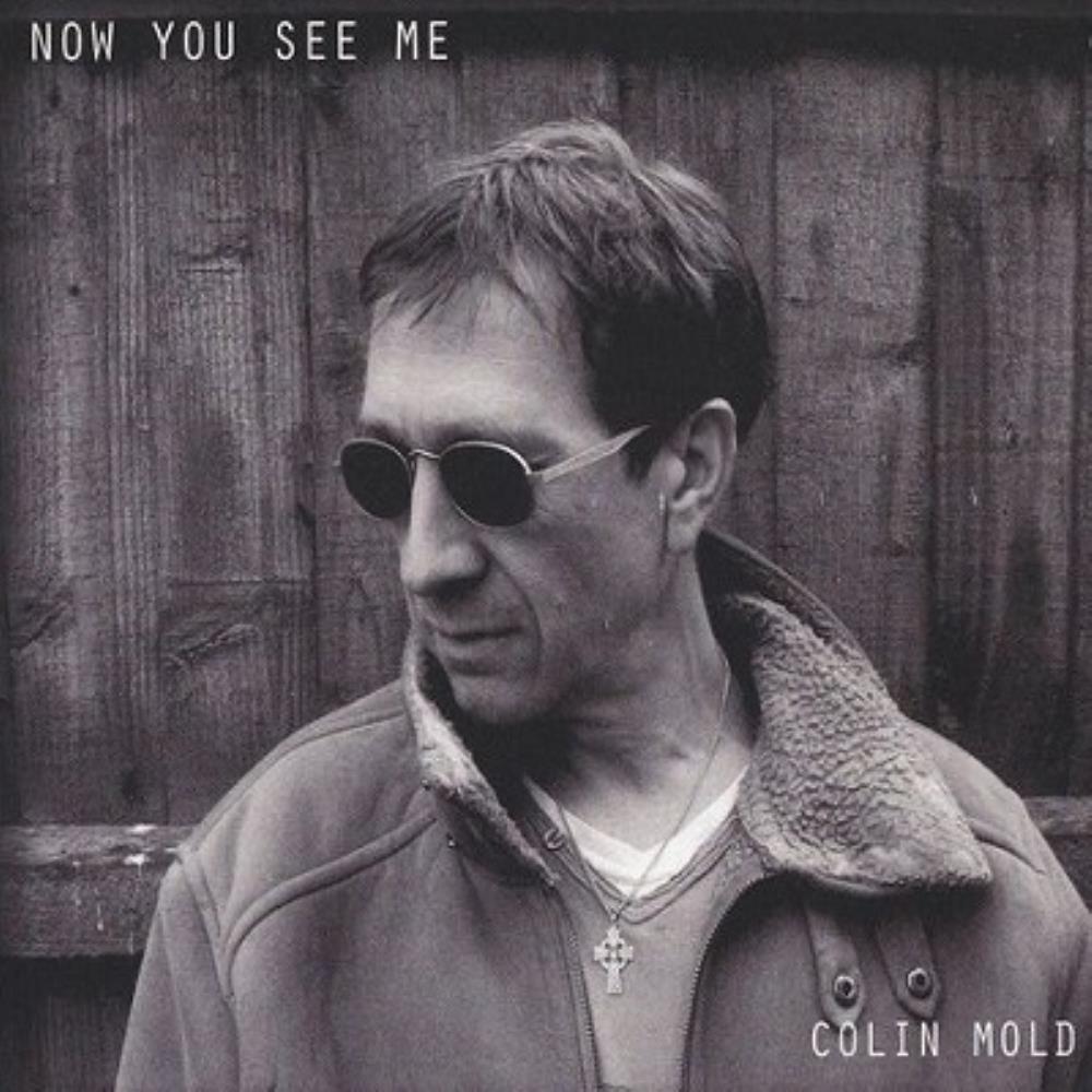 Colin Mold - Now You See Me CD (album) cover