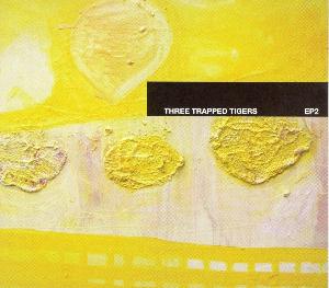 Three Trapped Tigers EP 2 album cover