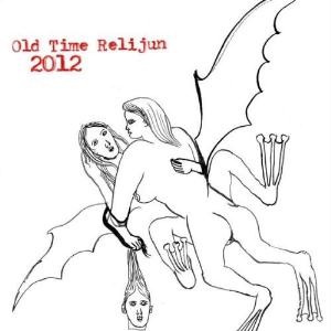 Old Time Relijun 2012 album cover