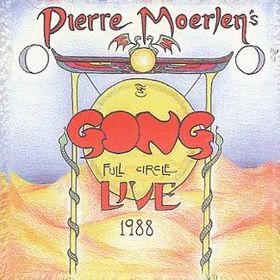 Gong - Full Circle - Live 1988 CD (album) cover