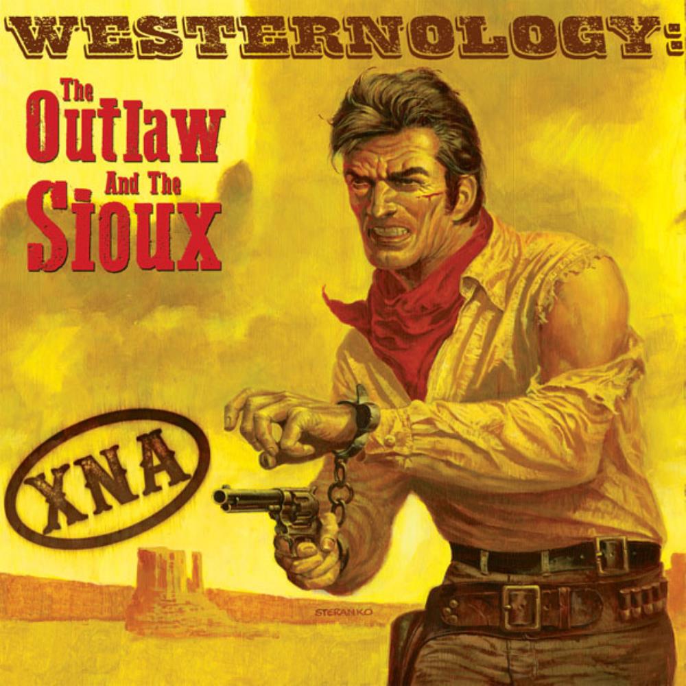 XNA Westernology: The Outlaw And The Sioux album cover