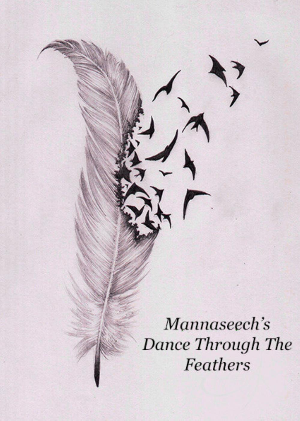 Leafblade Mannaseech's Dance Through the Feathers album cover