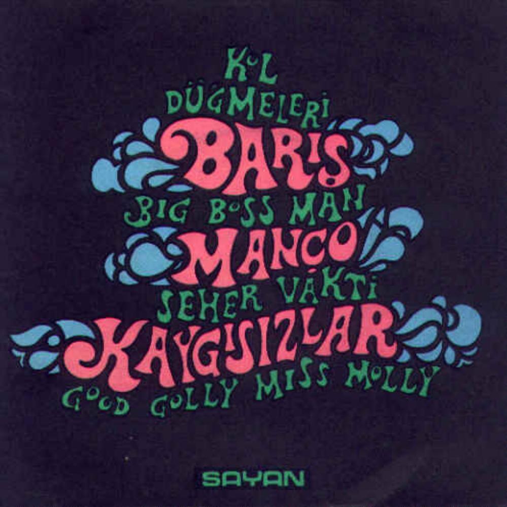 Baris Manco Kol Dgmeleri / Big Boss Man / Seher Vakti / Good Golly Miss Molly album cover