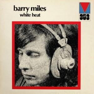 Barry Miles White Heat album cover