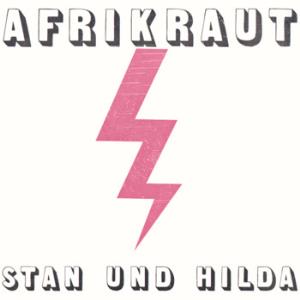 Stan Und Hilda Afrikraut album cover
