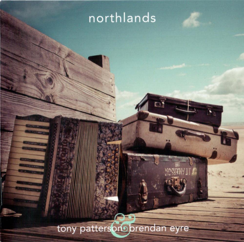 Tony Patterson Northlands (as Tony Patterson & Brendan Eyre) album cover