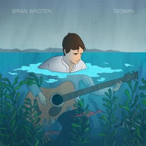 Brian Wroten Tasman album cover