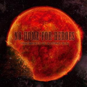 No Home For Heroes Frying of A Dying Sun album cover