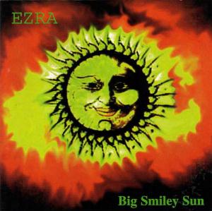 Ezra - Big Smiley Sun CD (album) cover