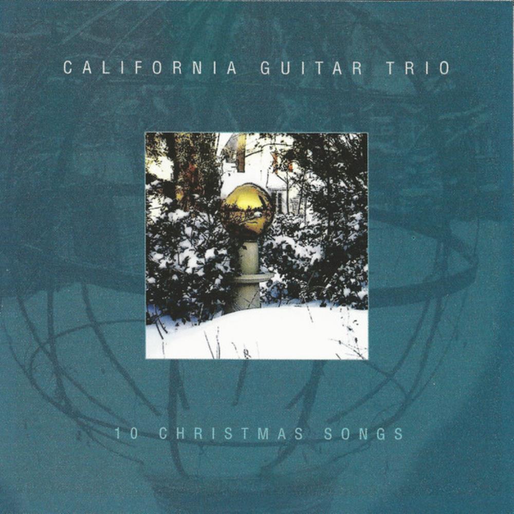 California Guitar Trio 10 Christmas Songs [Aka: A Christmas Album] album cover