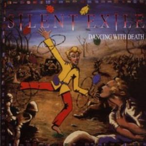 Silent Exile Dancing With Death  album cover