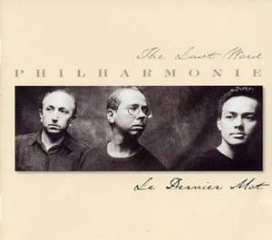 Philharmonie Le Dernier Mot album cover