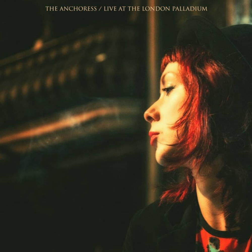 The Anchoress - Live at the London Palladium CD (album) cover
