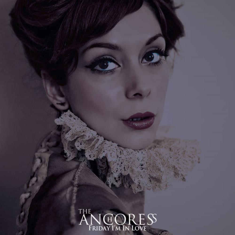 The Anchoress Friday I'm in Love album cover