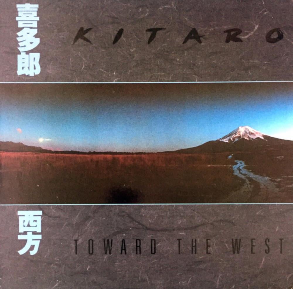 Kitaro - Toward The West [Aka: Endless Journey] CD (album) cover