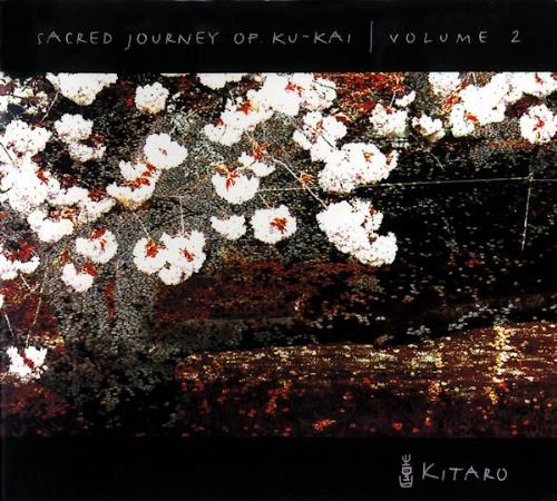 Kitaro Sacred Journey of Ku-Kai, Volume 2 album cover