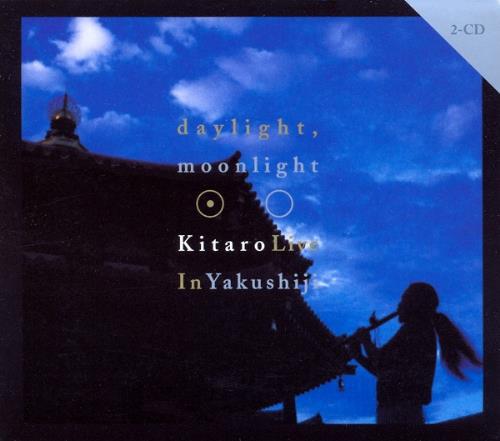 Kitaro - Daylight, Moonlight - Live in Yakushiji CD (album) cover