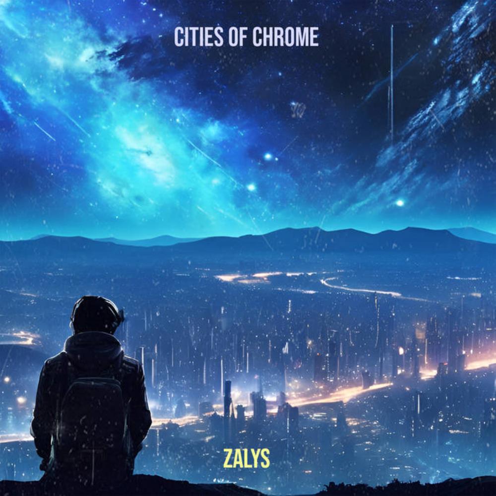 Zalys Cities of Chrome album cover