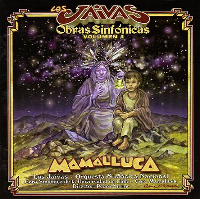 Los Jaivas Mamalluca - Obras Sinfnicas Vol. 1  album cover