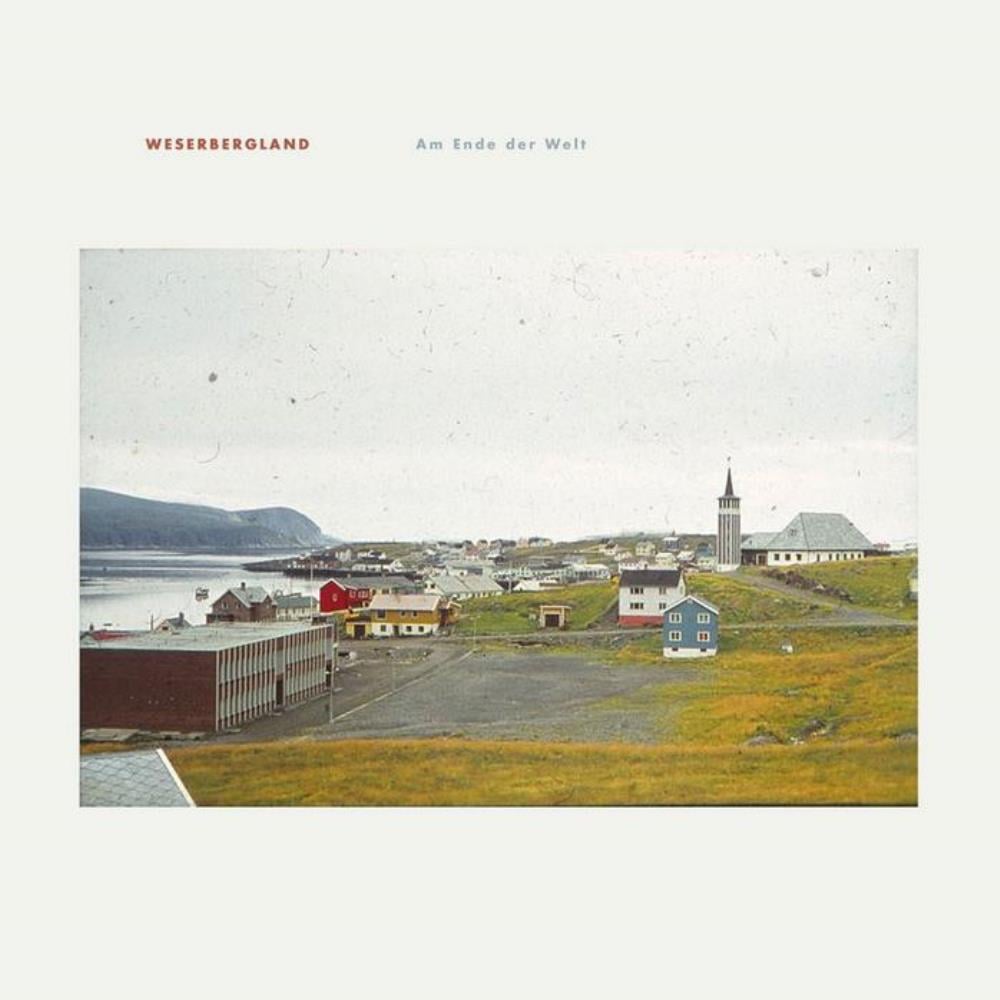 Weserbergland - Am Ende Der Welt CD (album) cover