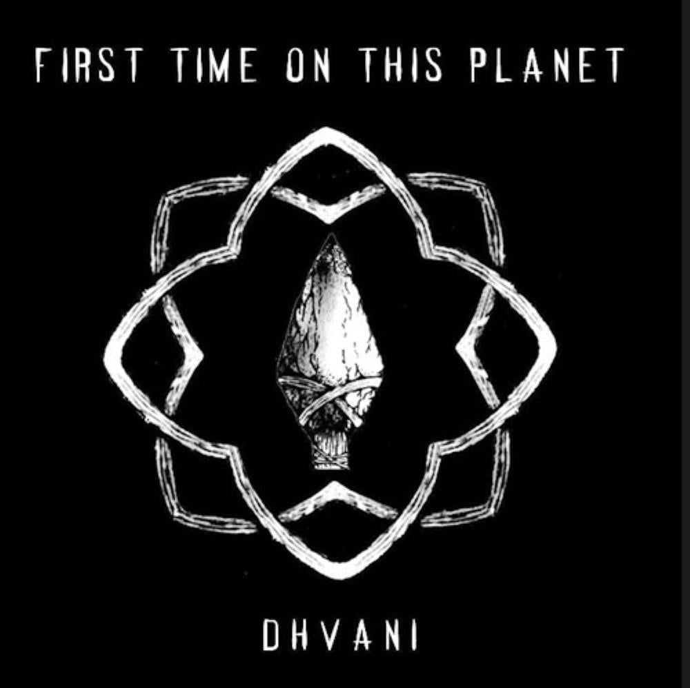 Dhvani - First Time On This Planet CD (album) cover