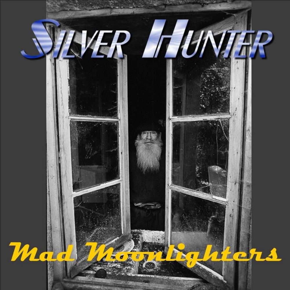 Silver Hunter - Mad Moonlighters CD (album) cover
