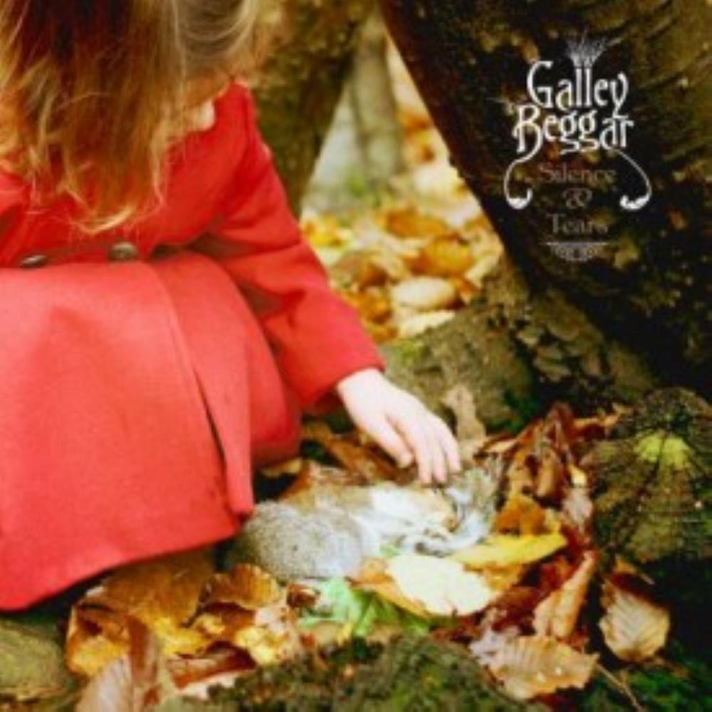 Galley Beggar - Silence and Tears CD (album) cover