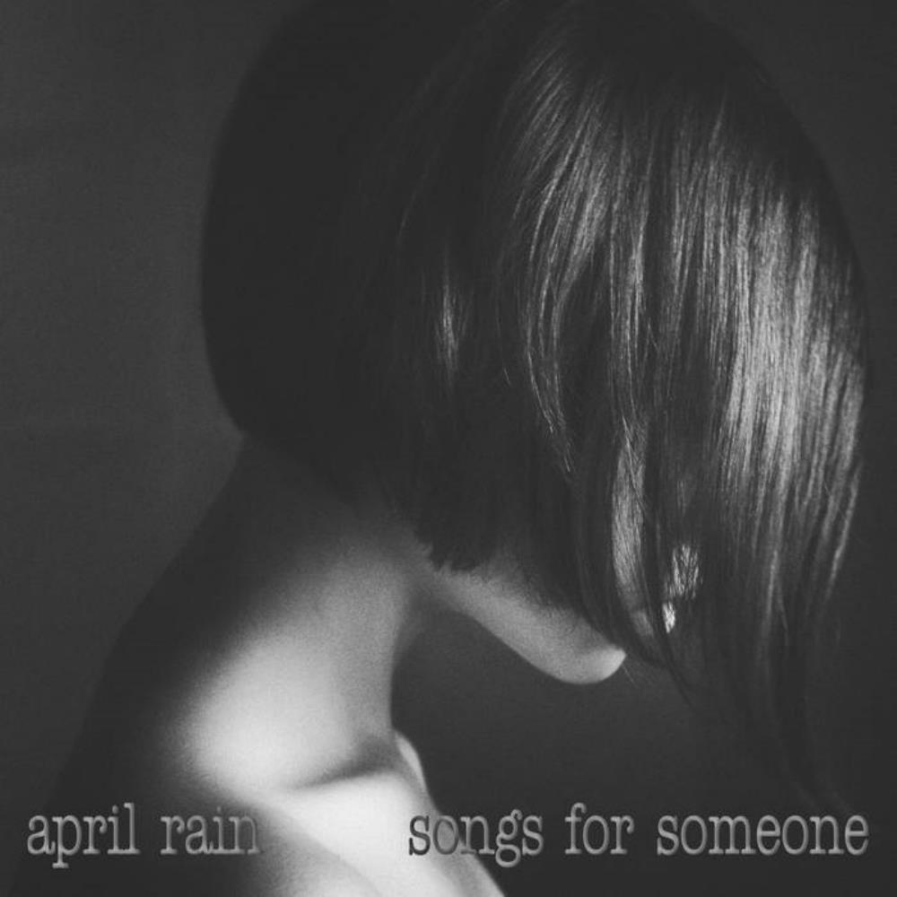 April Rain Songs for Someone album cover