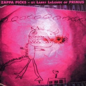 Frank Zappa - Zappa Picks - By Larry Lalonde of Primus CD (album) cover