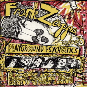 Frank Zappa - Playground Psychotics CD (album) cover