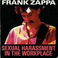 Frank Zappa Sexual Harassment in the Workplace album cover