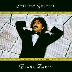Frank Zappa Strictly Genteel album cover