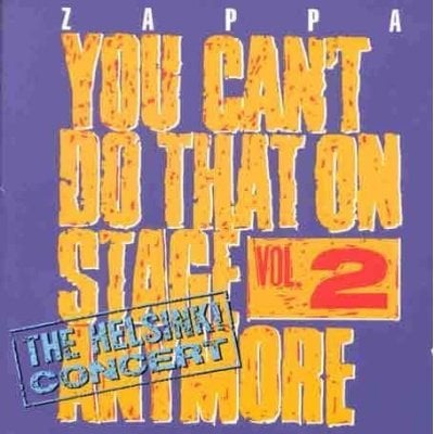 Frank Zappa You Can't Do That On Stage Anymore, Vol. 2 album cover