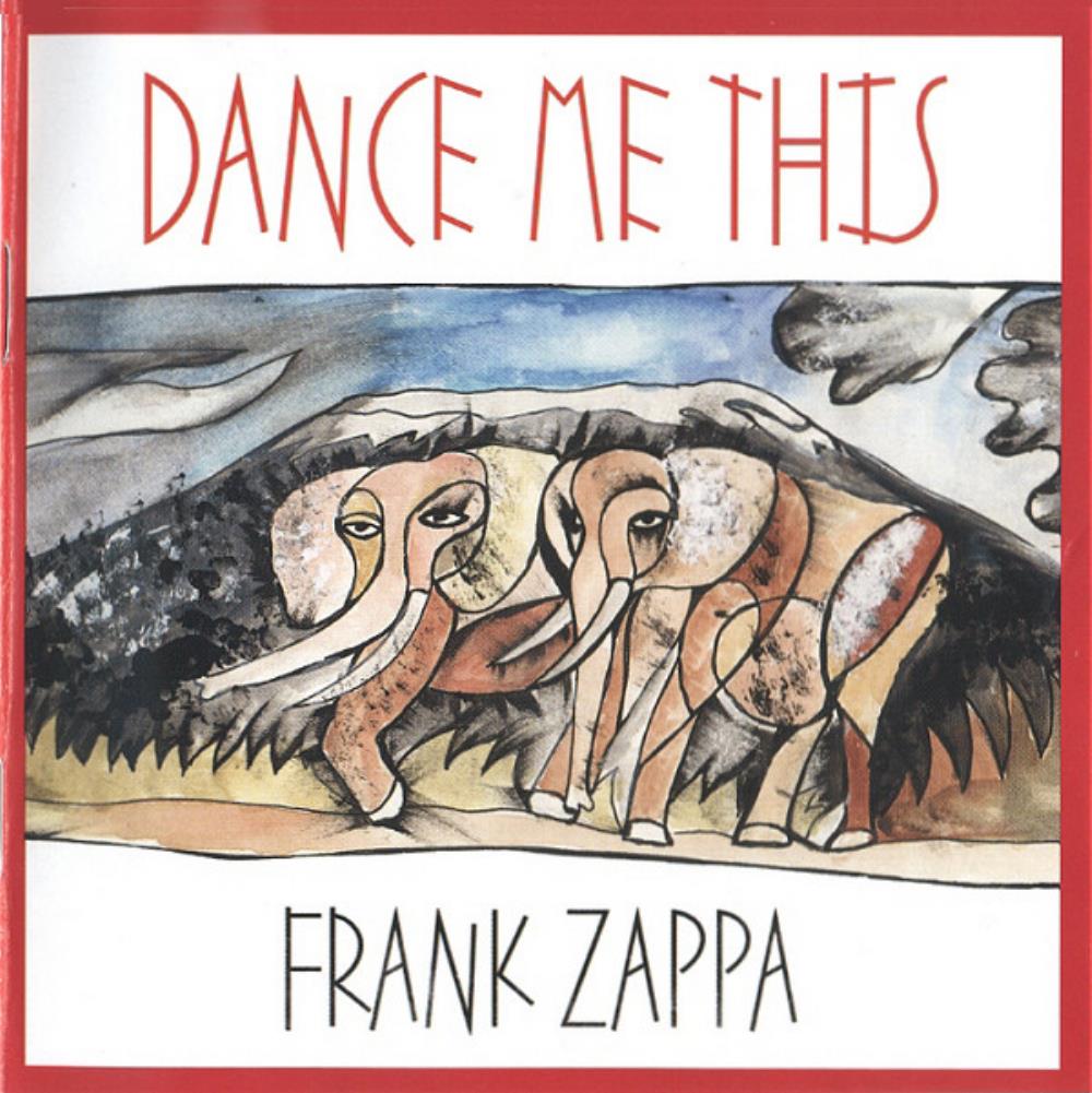 Frank Zappa Dance Me This album cover