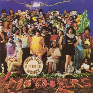 Frank Zappa Were Only In It For The Money album cover
