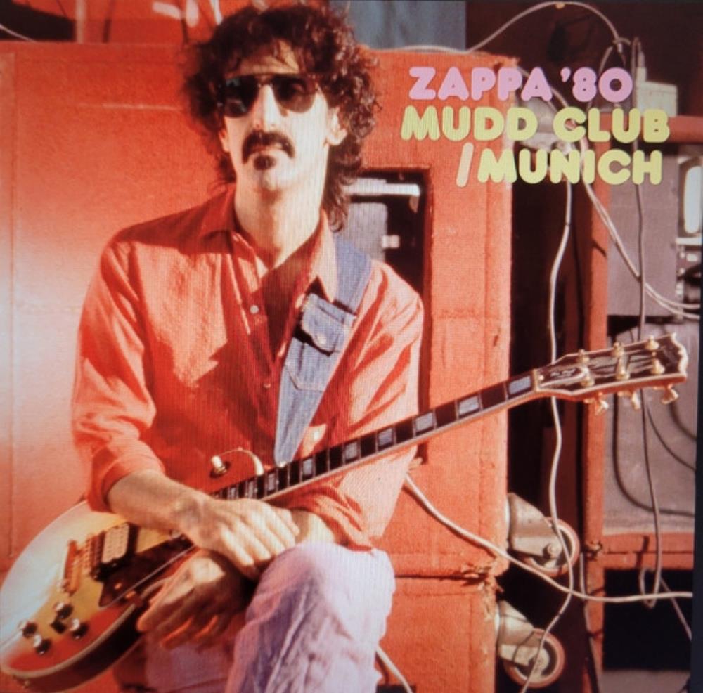 Frank Zappa Zappa '80: Mudd Club/Munich album cover